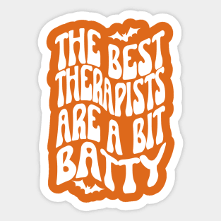 The best therapists are a bit batty, Halloween Sticker